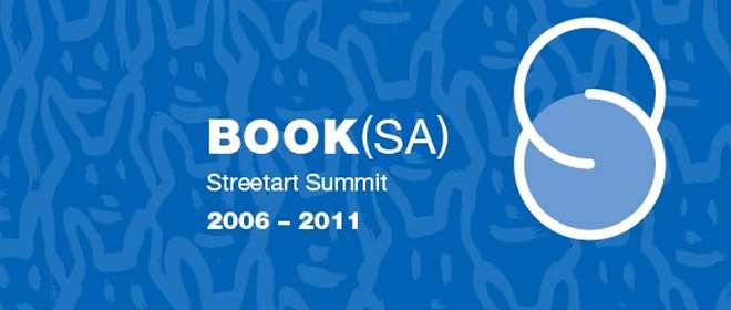 BOOK(SA)! Nová kniha o histórii streetart a graffiti sympózia Streetart Summit!